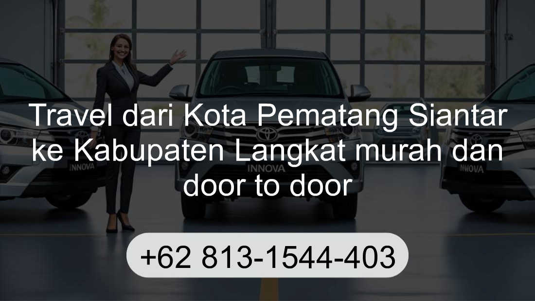 Travel Kota Pematang Siantar Kabupaten Langkat