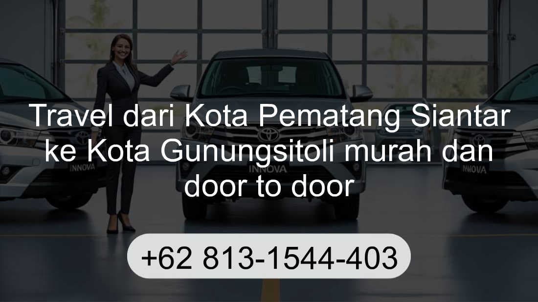Travel Kota Pematang Siantar Kota Gunungsitoli