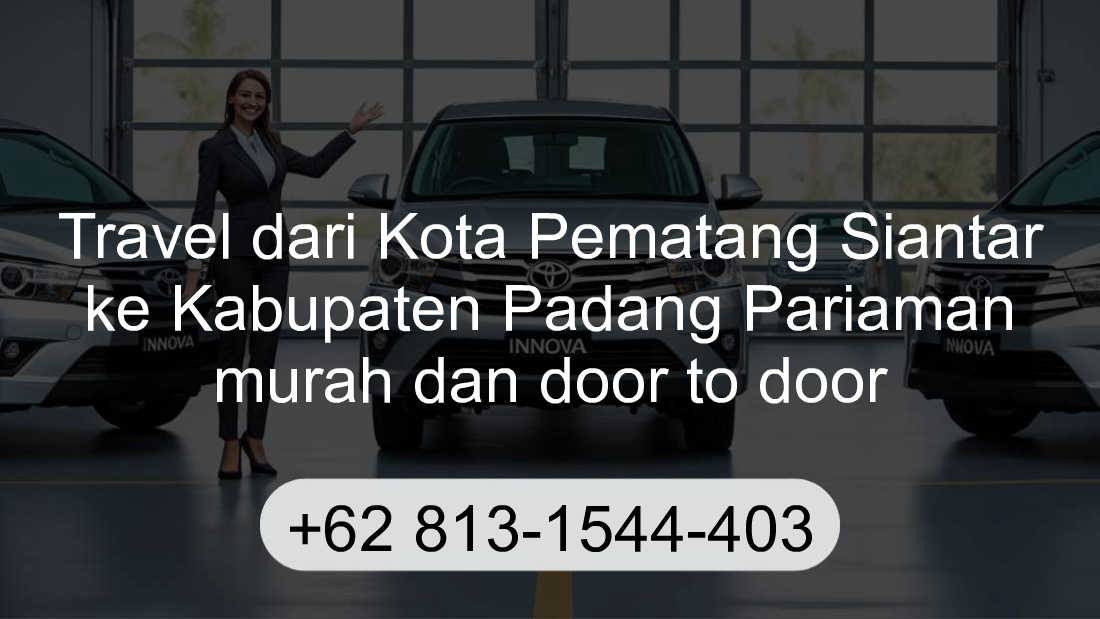 Travel Kota Pematang Siantar Kabupaten Padang Pariaman