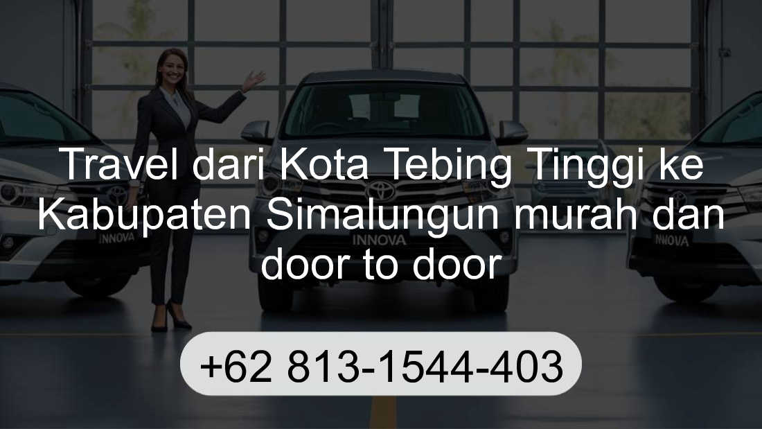 Travel Kota Tebing Tinggi Kabupaten Simalungun