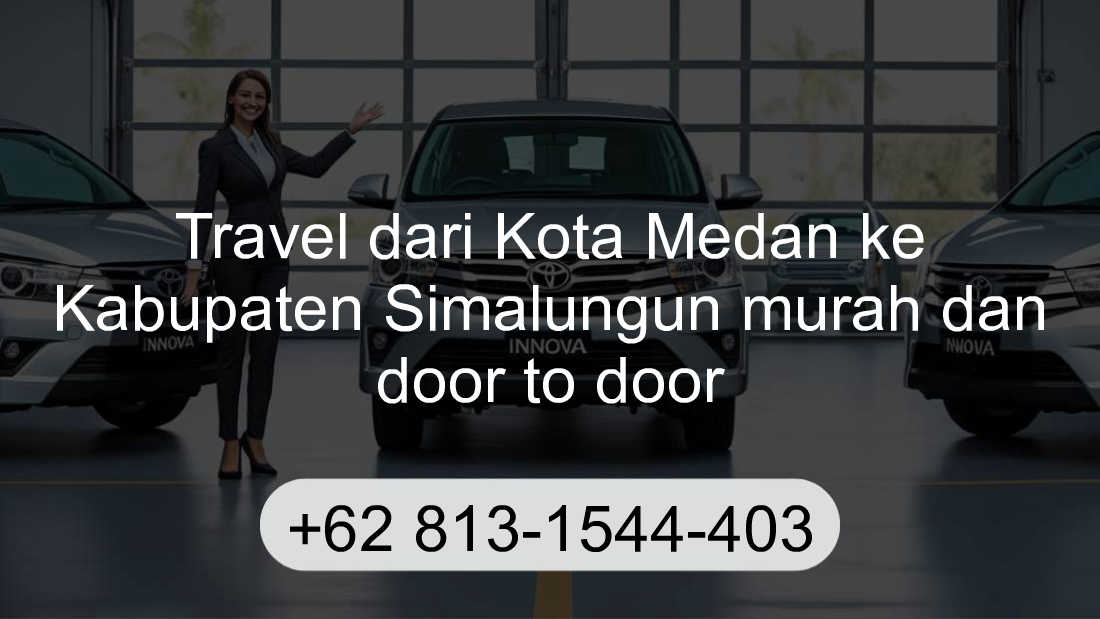 Travel Kota Medan Kabupaten Simalungun