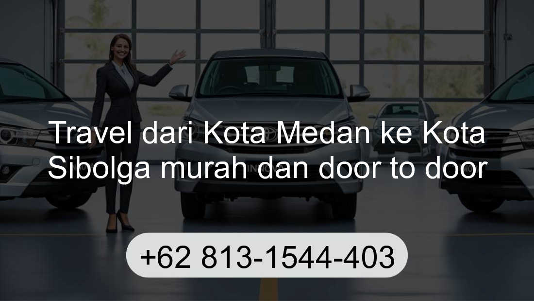 Travel Kota Medan Kota Sibolga
