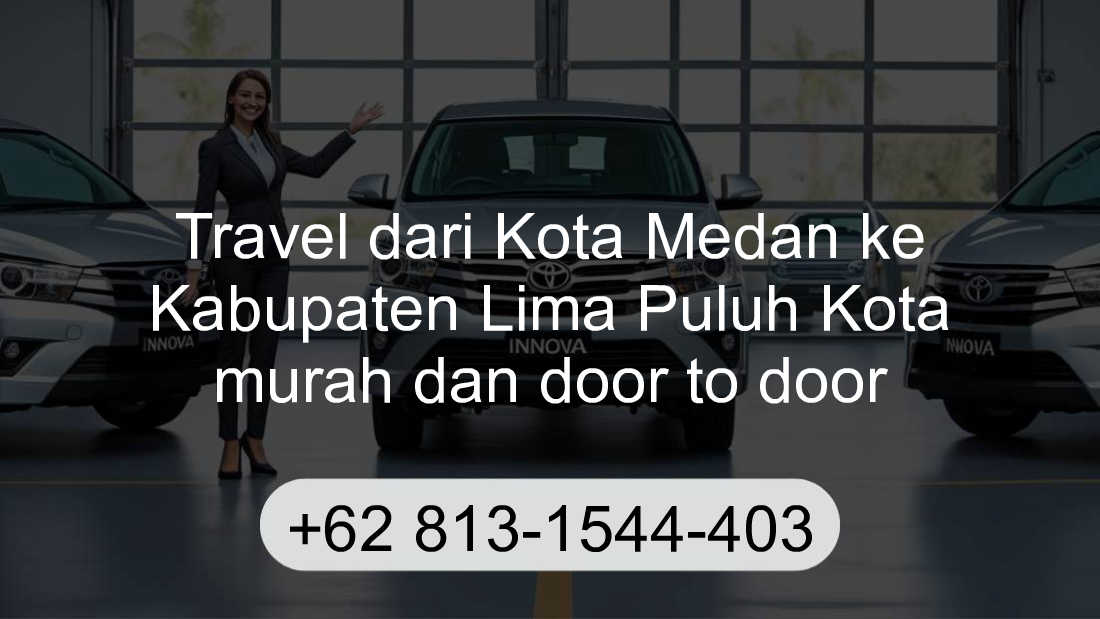 Travel Kota Medan Kabupaten Lima Puluh Kota