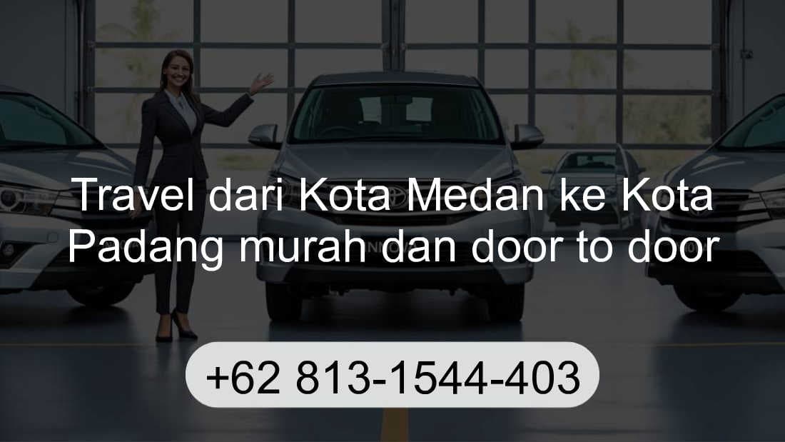 Travel Kota Medan Kota Padang