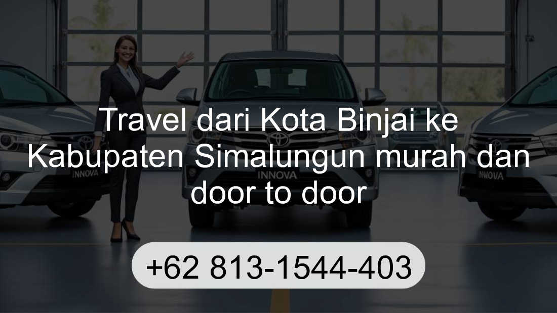 Travel Kota Binjai Kabupaten Simalungun