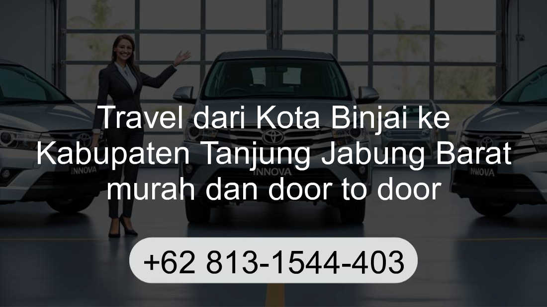 Travel Kota Binjai Kabupaten Tanjung Jabung Barat