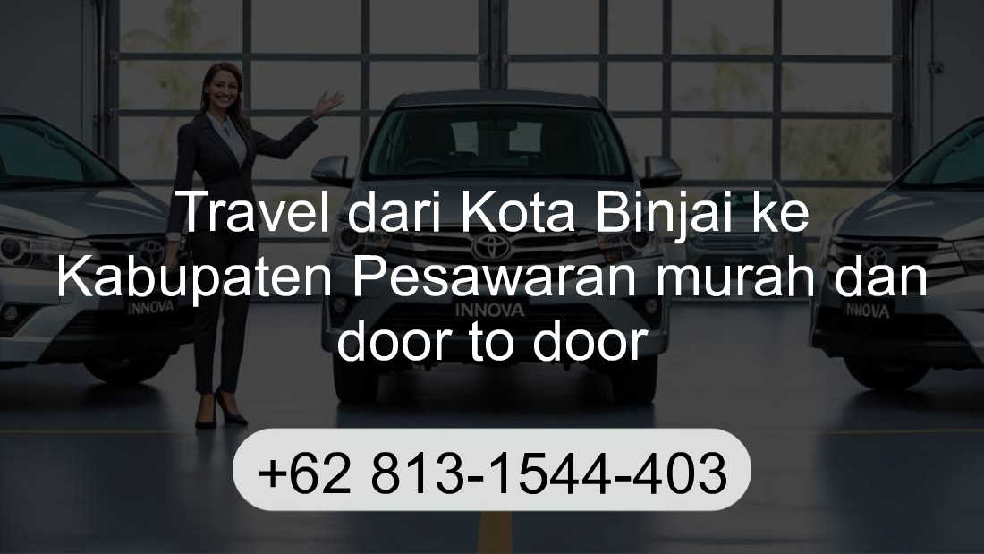 Travel Kota Binjai Kabupaten Pesawaran