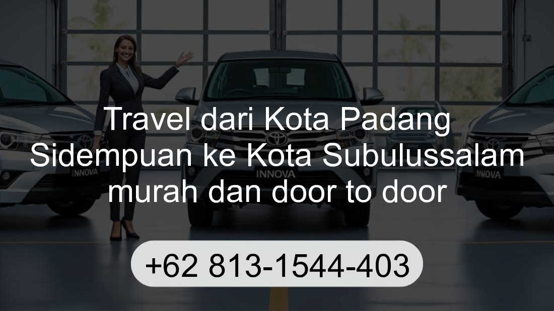 Travel Kota Padang Sidempuan Kota Subulussalam