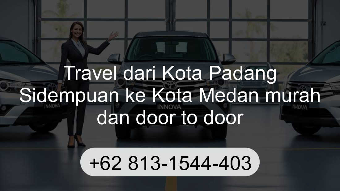 Travel Kota Padang Sidempuan Kota Medan