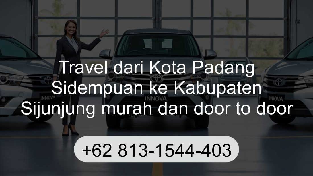 Travel Kota Padang Sidempuan Kabupaten Sijunjung