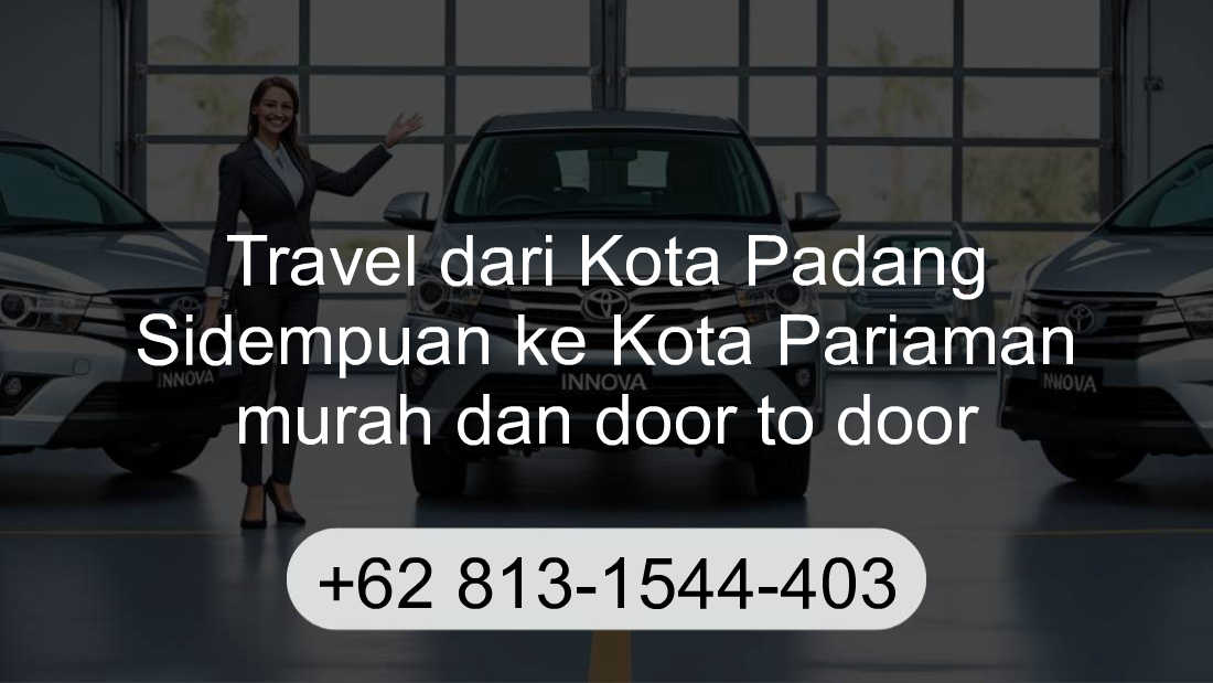 Travel Kota Padang Sidempuan Kota Pariaman