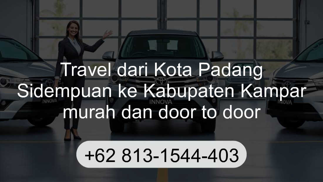 Travel Kota Padang Sidempuan Kabupaten Kampar