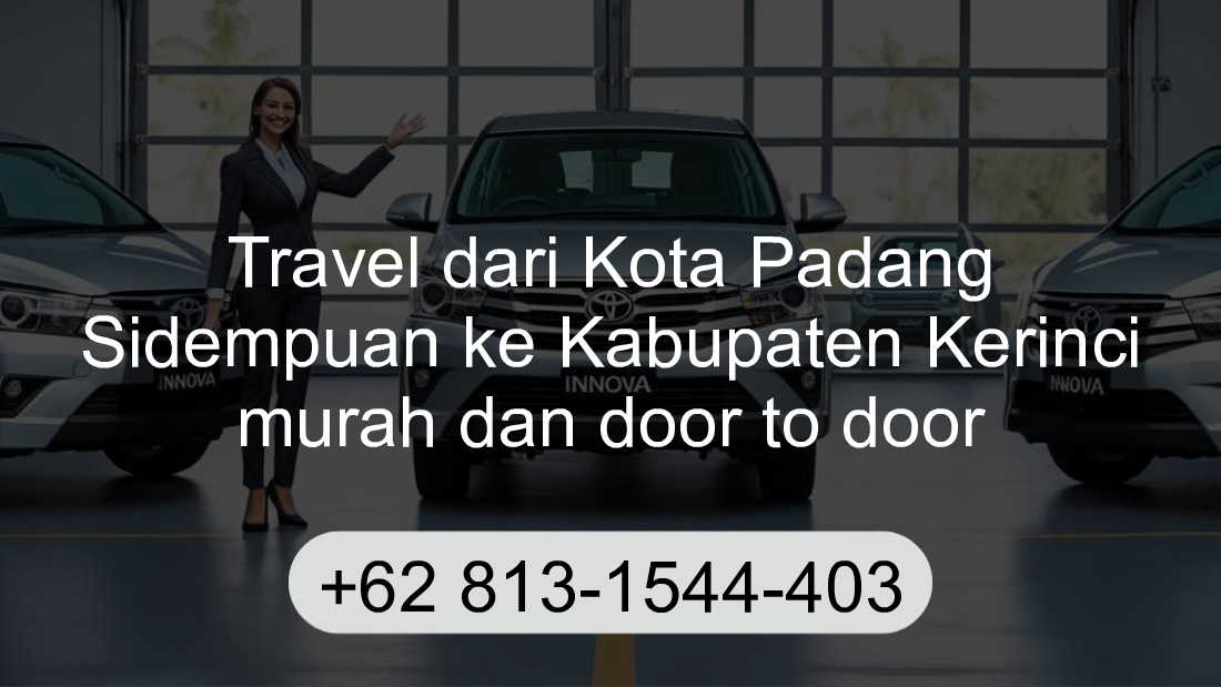 Travel Kota Padang Sidempuan Kabupaten Kerinci