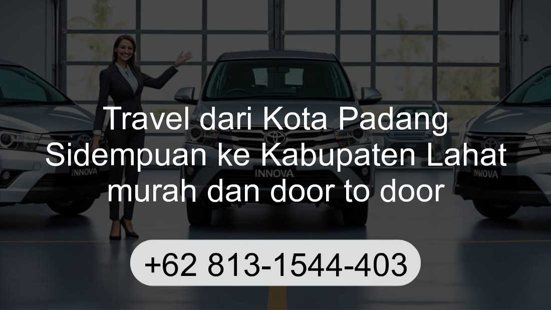 Travel Kota Padang Sidempuan Kabupaten Lahat
