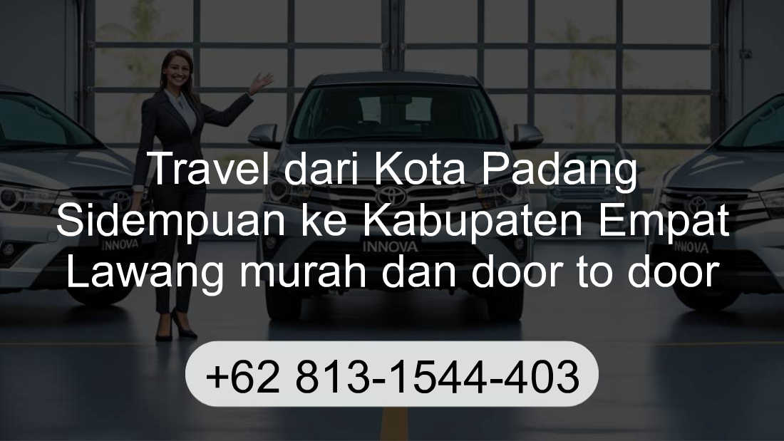 Travel Kota Padang Sidempuan Kabupaten Empat Lawang