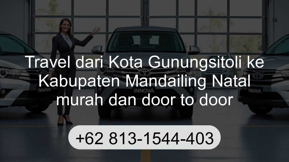 Travel Kota Gunungsitoli Kabupaten Mandailing Natal