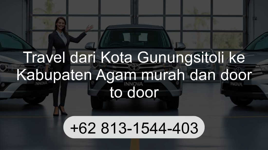 Travel Kota Gunungsitoli Kabupaten Agam