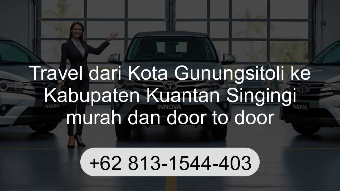 Travel Kota Gunungsitoli Kabupaten Kuantan Singingi