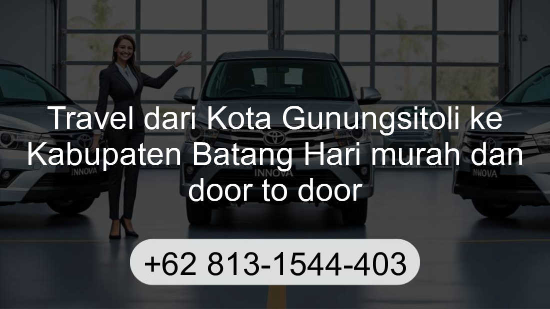 Travel Kota Gunungsitoli Kabupaten Batang Hari