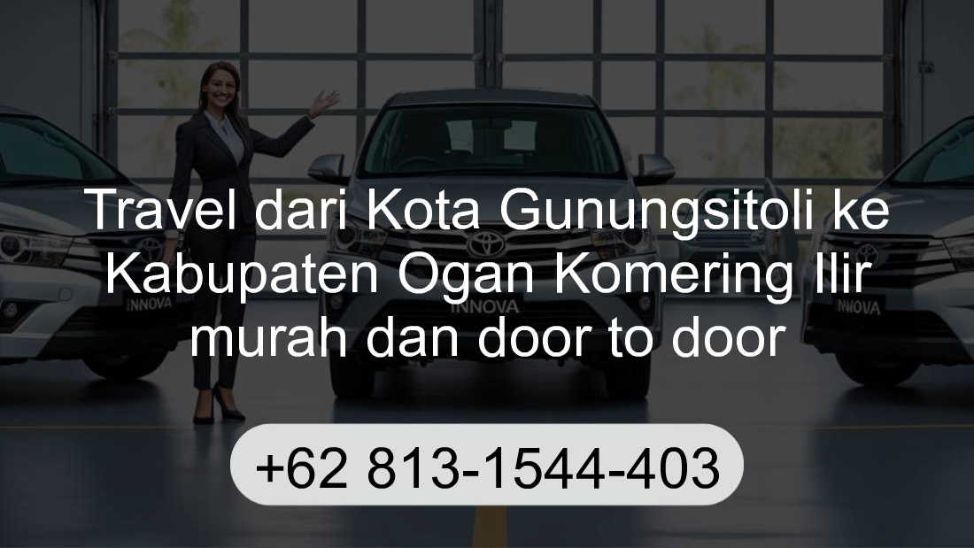 Travel Kota Gunungsitoli Kabupaten Ogan Komering Ilir