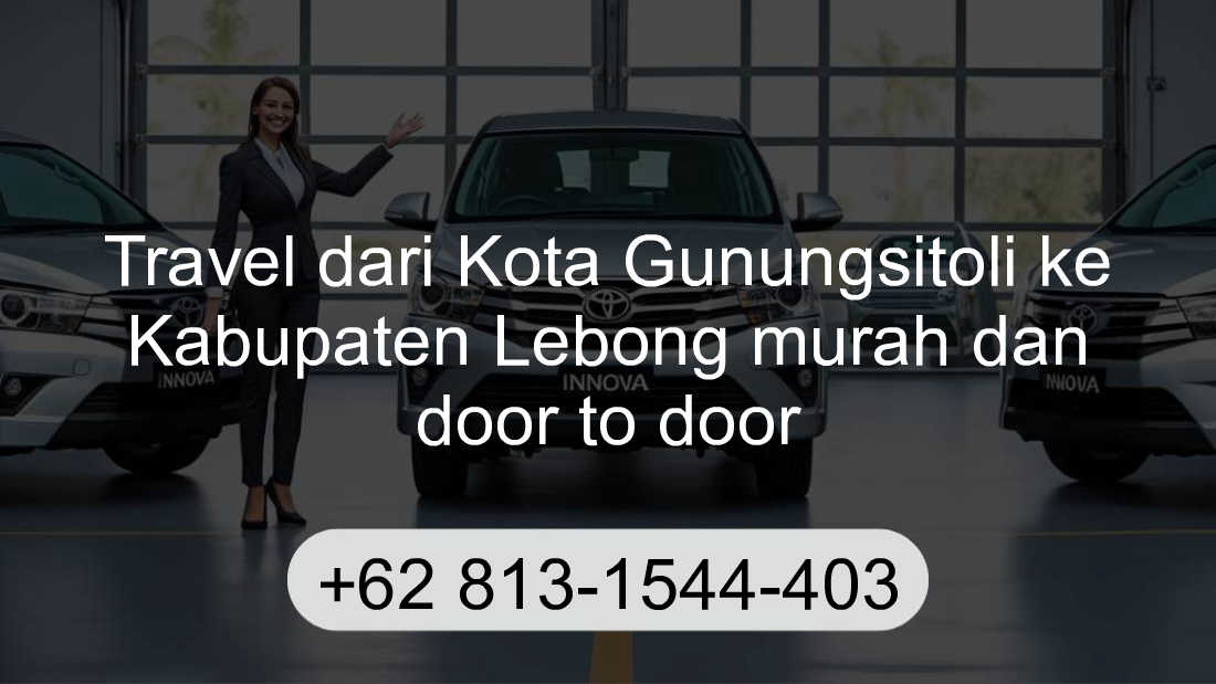 Travel Kota Gunungsitoli Kabupaten Lebong