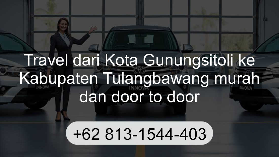 Travel Kota Gunungsitoli Kabupaten Tulangbawang