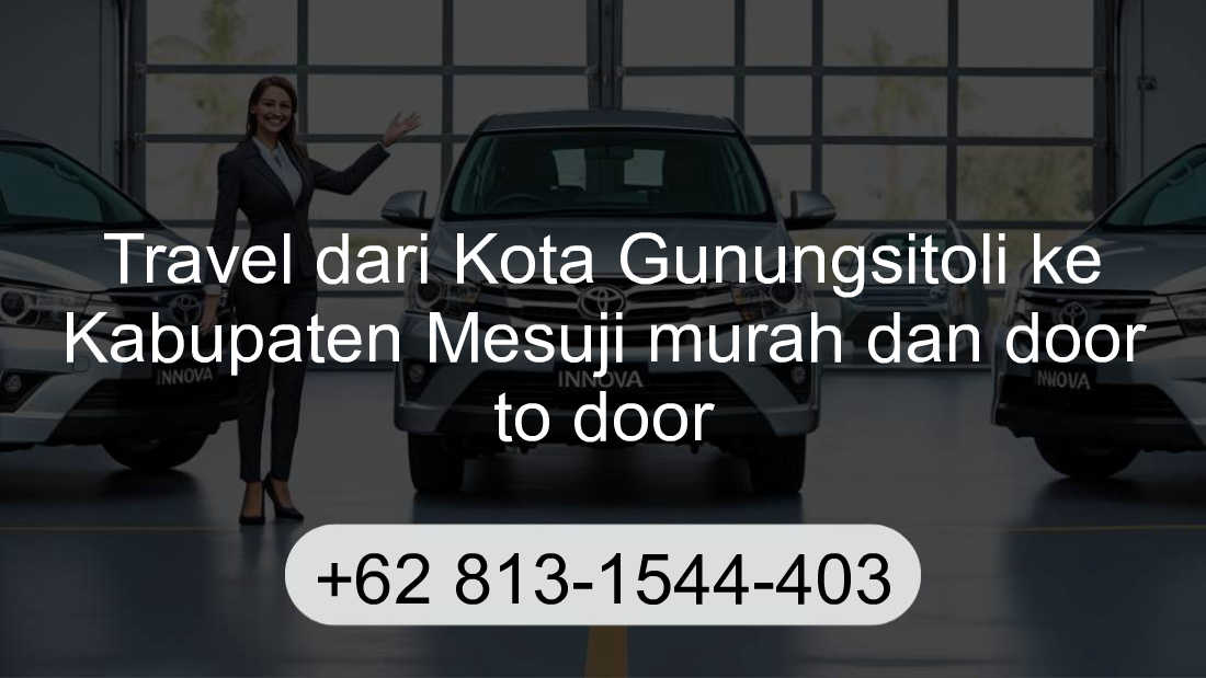 Travel Kota Gunungsitoli Kabupaten Mesuji