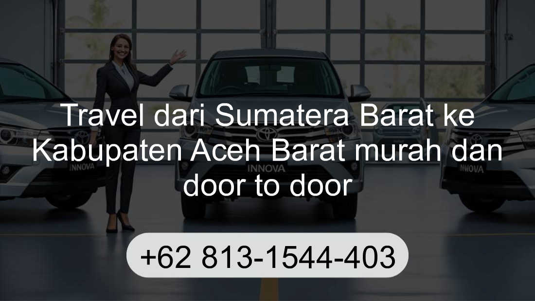 Travel Sumatera Barat Kabupaten Aceh Barat