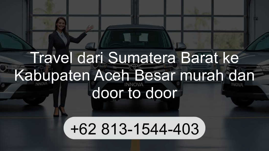 Travel Sumatera Barat Kabupaten Aceh Besar