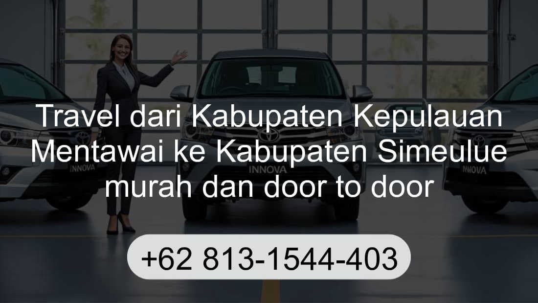 Travel Kabupaten Kepulauan Mentawai Kabupaten Simeulue