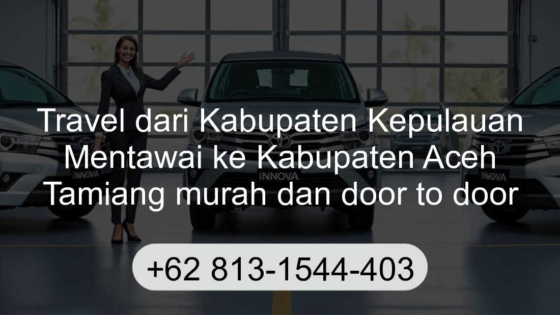Travel Kabupaten Kepulauan Mentawai Kabupaten Aceh Tamiang