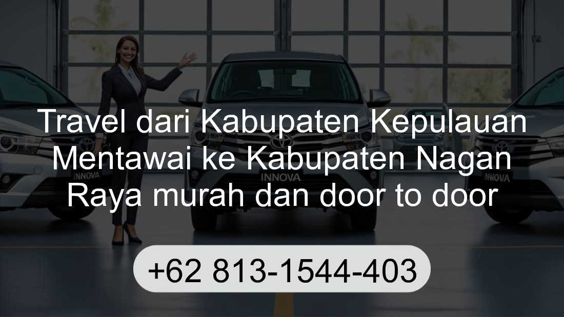 Travel Kabupaten Kepulauan Mentawai Kabupaten Nagan Raya