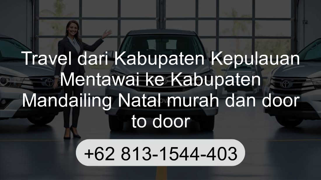 Travel Kabupaten Kepulauan Mentawai Kabupaten Mandailing Natal