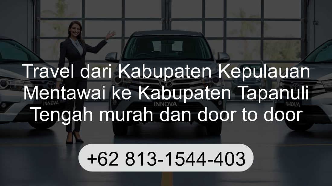 Travel Kabupaten Kepulauan Mentawai Kabupaten Tapanuli Tengah
