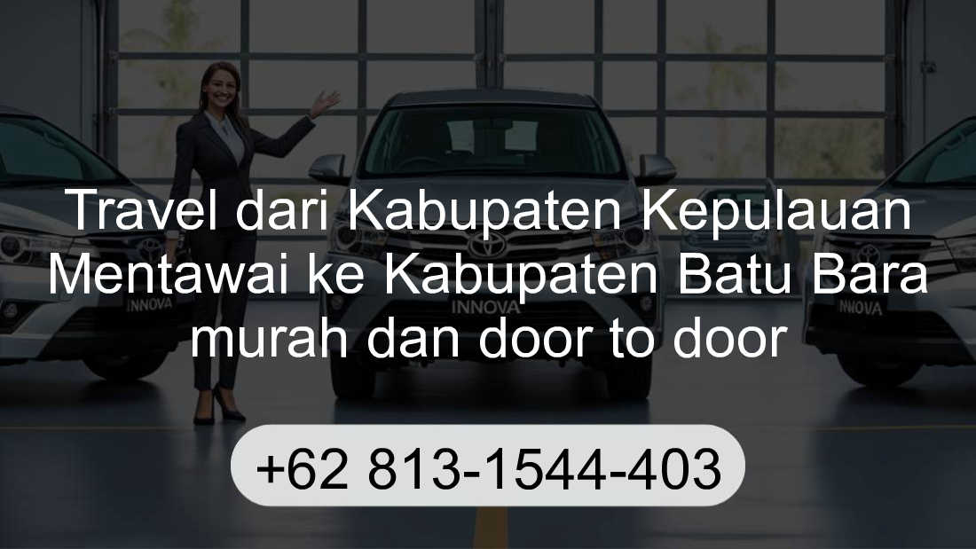 Travel Kabupaten Kepulauan Mentawai Kabupaten Batu Bara