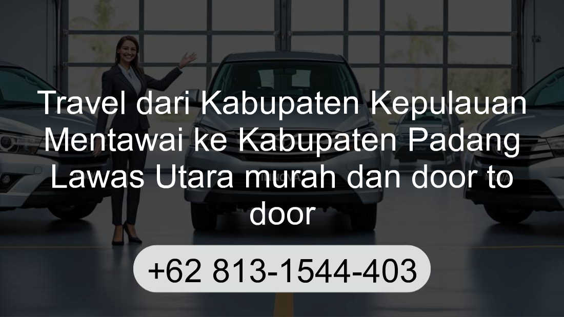 Travel Kabupaten Kepulauan Mentawai Kabupaten Padang Lawas Utara
