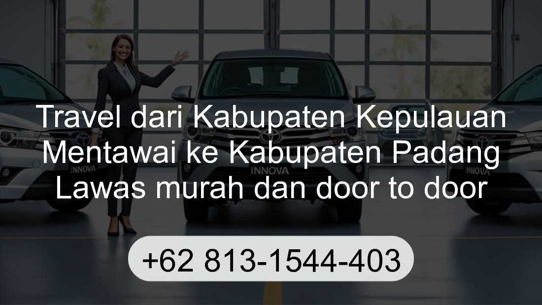 Travel Kabupaten Kepulauan Mentawai Kabupaten Padang Lawas