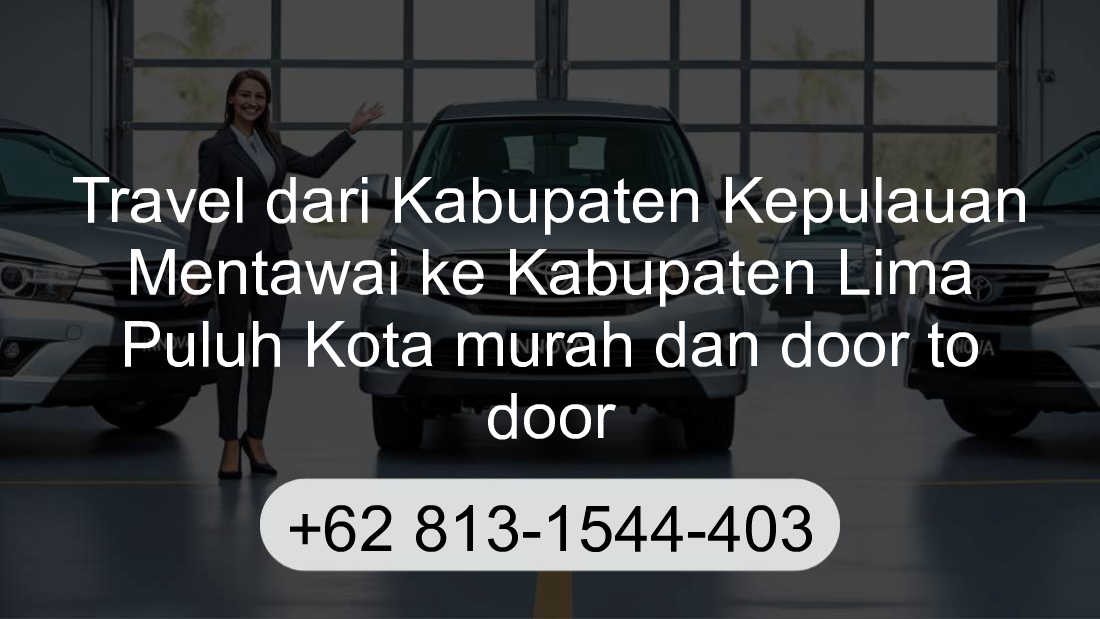 Travel Kabupaten Kepulauan Mentawai Kabupaten Lima Puluh Kota