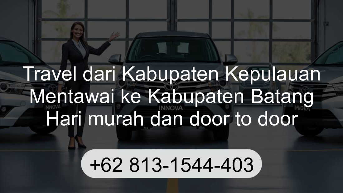 Travel Kabupaten Kepulauan Mentawai Kabupaten Batang Hari