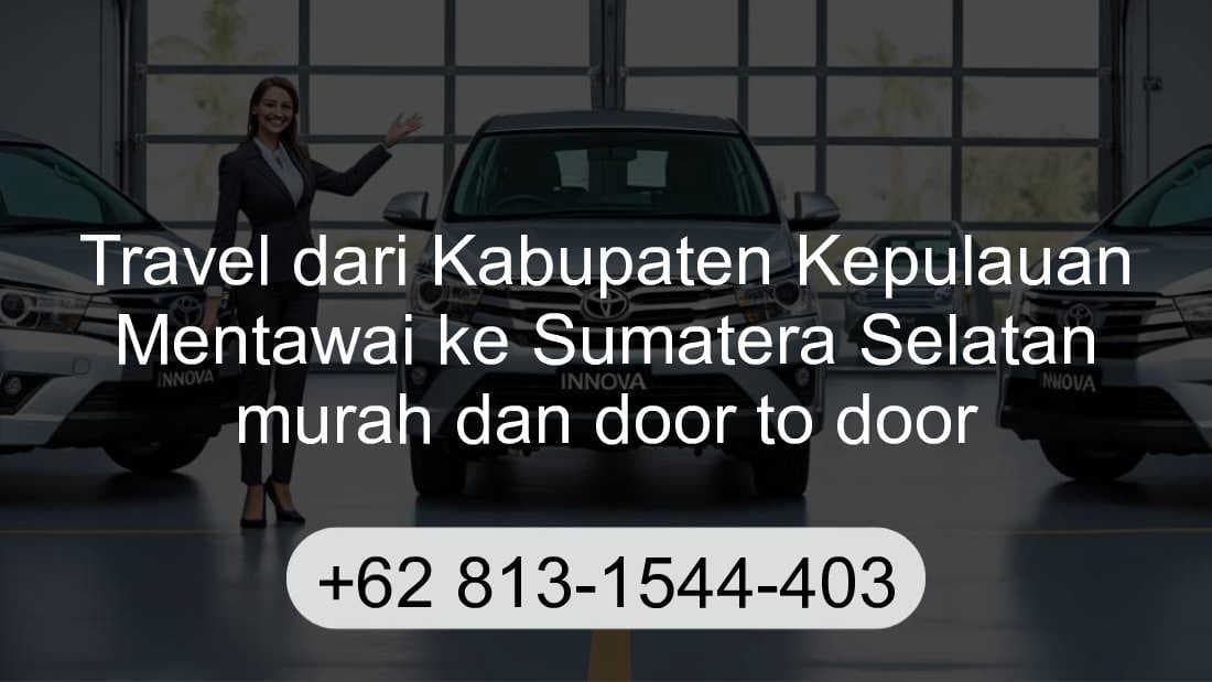 Travel Kabupaten Kepulauan Mentawai Sumatera Selatan