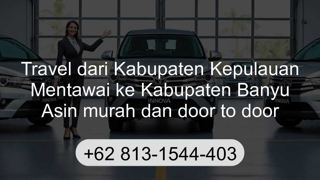 Travel Kabupaten Kepulauan Mentawai Kabupaten Banyu Asin