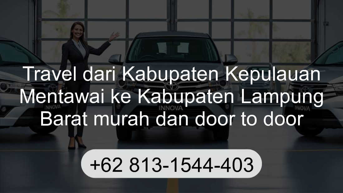 Travel Kabupaten Kepulauan Mentawai Kabupaten Lampung Barat
