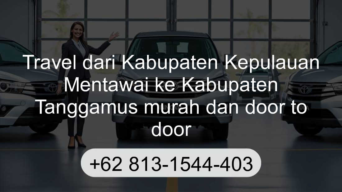 Travel Kabupaten Kepulauan Mentawai Kabupaten Tanggamus