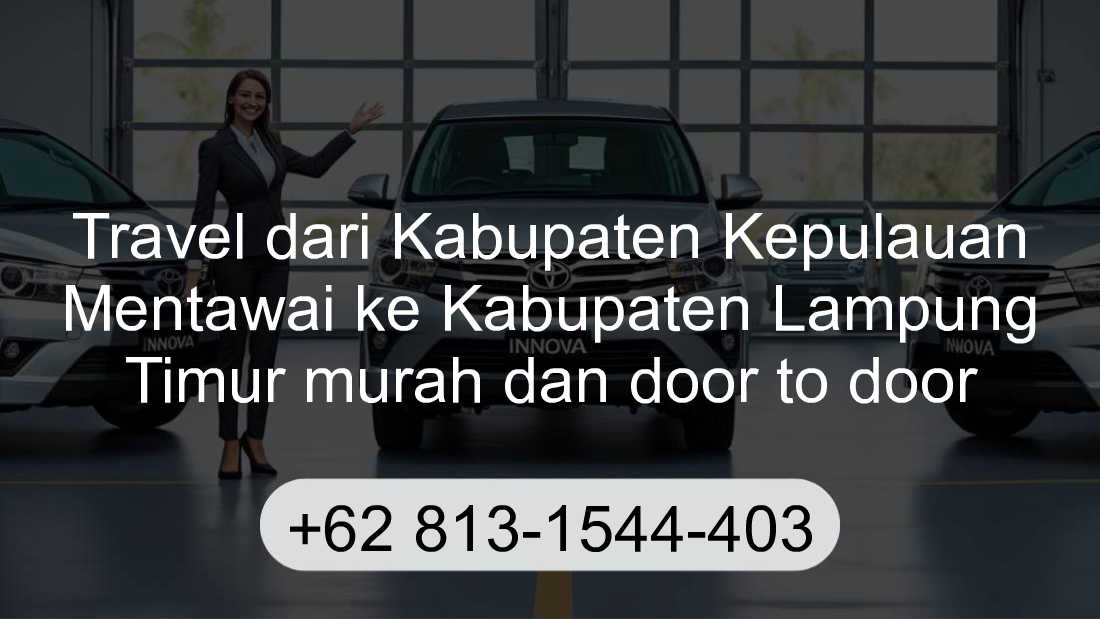 Travel Kabupaten Kepulauan Mentawai Kabupaten Lampung Timur
