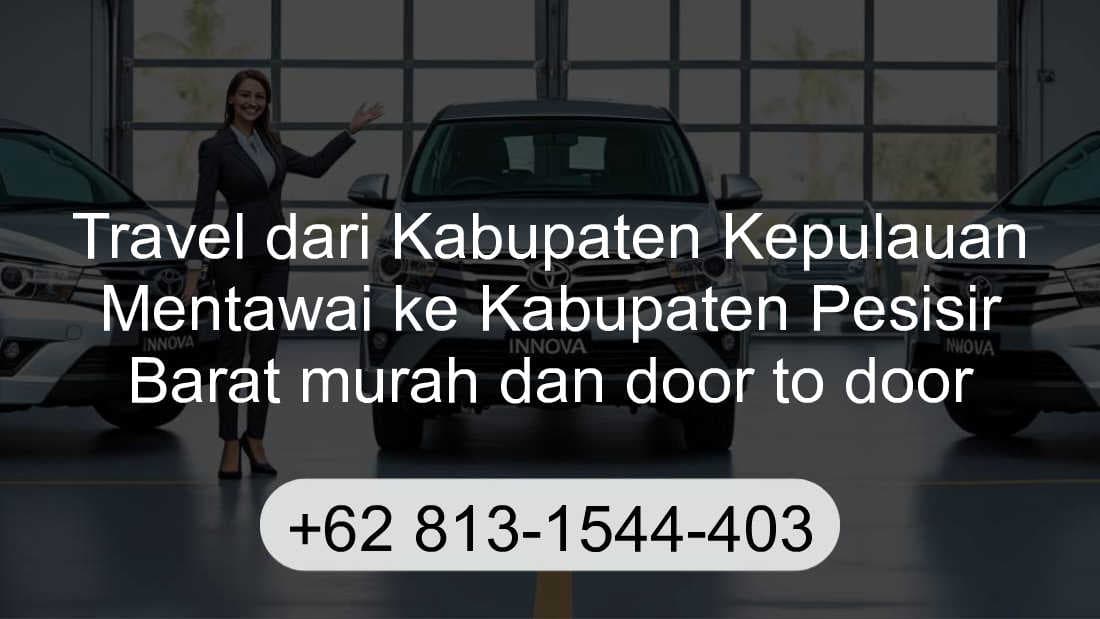 Travel Kabupaten Kepulauan Mentawai Kabupaten Pesisir Barat