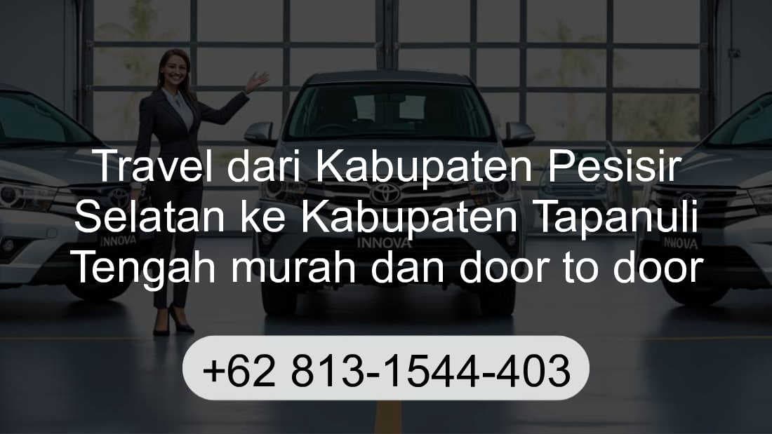 Travel Kabupaten Pesisir Selatan Kabupaten Tapanuli Tengah