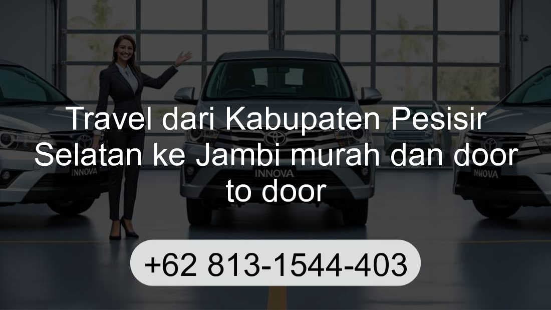 Travel Kabupaten Pesisir Selatan Jambi