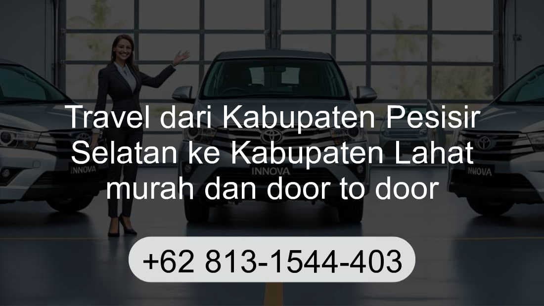 Travel Kabupaten Pesisir Selatan Kabupaten Lahat