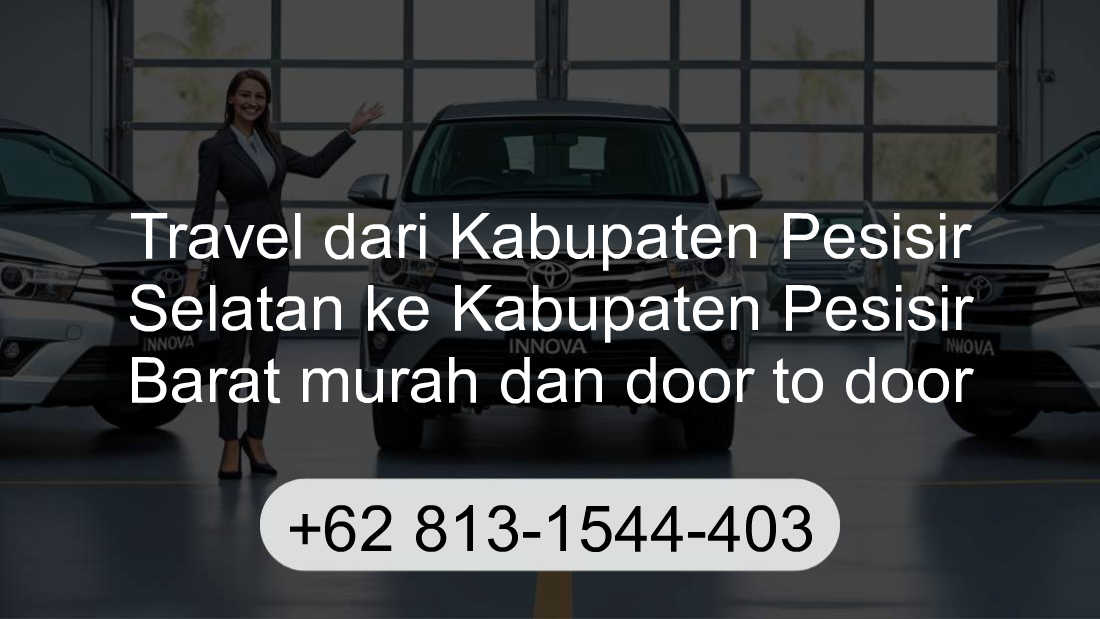 Travel Kabupaten Pesisir Selatan Kabupaten Pesisir Barat
