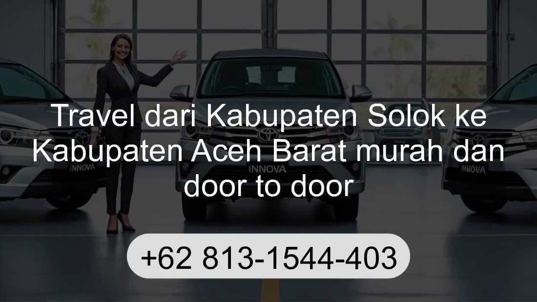 Travel Kabupaten Solok Kabupaten Aceh Barat